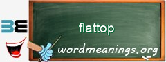 WordMeaning blackboard for flattop